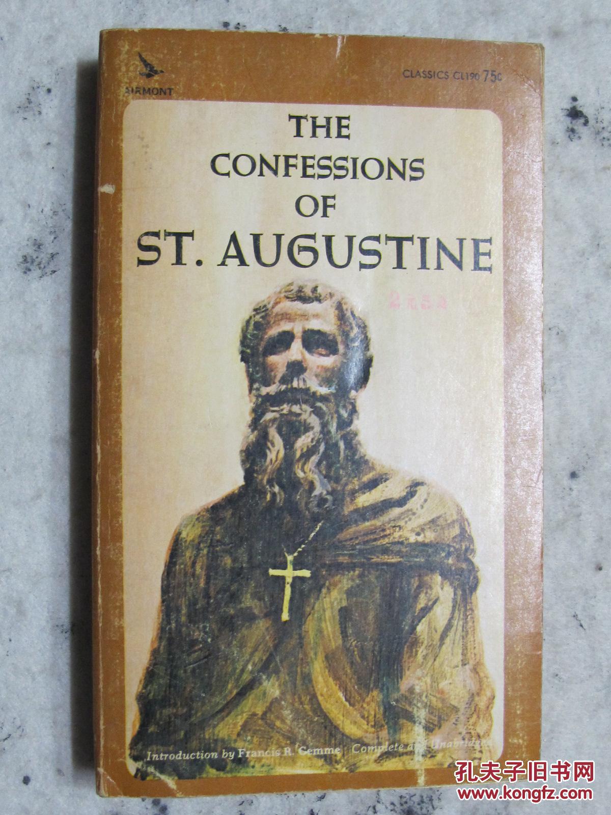 the confessions of st.augustine 圣奥古斯丁的《忏悔录》