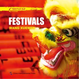 CHINESE CULTURE FESTIVALS-节日-英文