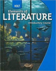 Holt Elements of Literature Introductory Course Student Book 1st Edition