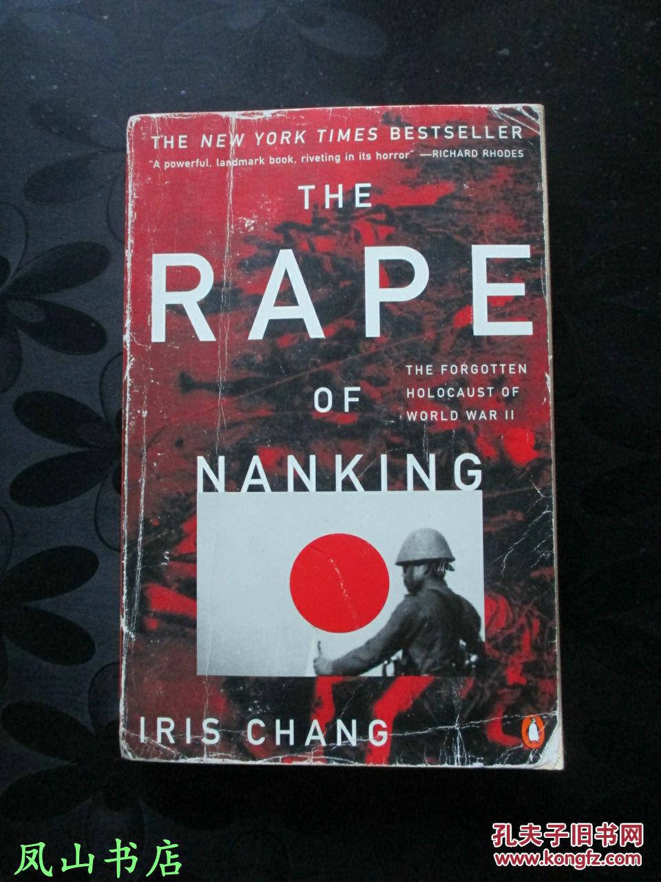 the rape of nanking:the forgotten holocaust of world war ii