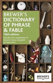 Brewers Dictionary Of Phrase And Fable 19th Edition