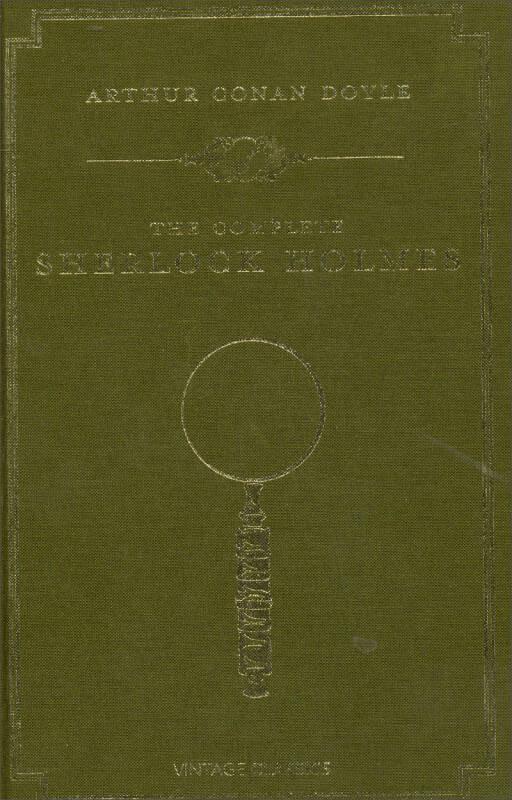The Complete Sherlock Holmes 福尔摩斯探案全集 英文原版