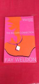 FAY WELDON THE BVLGARI CONNECTION