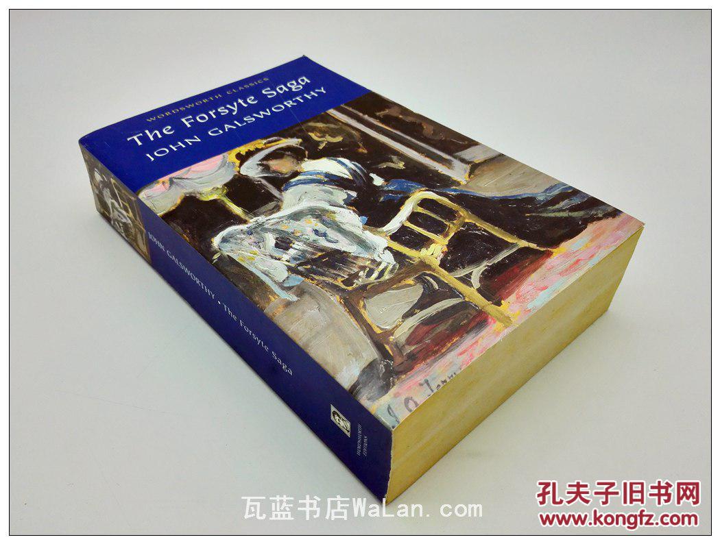the forsyte saga 福尔赛世家 john galsworthy (wordsworth classics