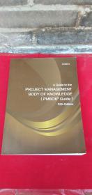 A GUIDE TO THE PROJECT MANAGEMENT BODY OF KNOWLEDGE Fifth Edition