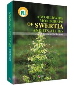 A worldwide monograph of Swertia and allies