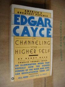 EDGAR CAYCE ON CHANNELING YOUR HIGHER SELF [值得推荐的一本心理丛书] 有少量插图