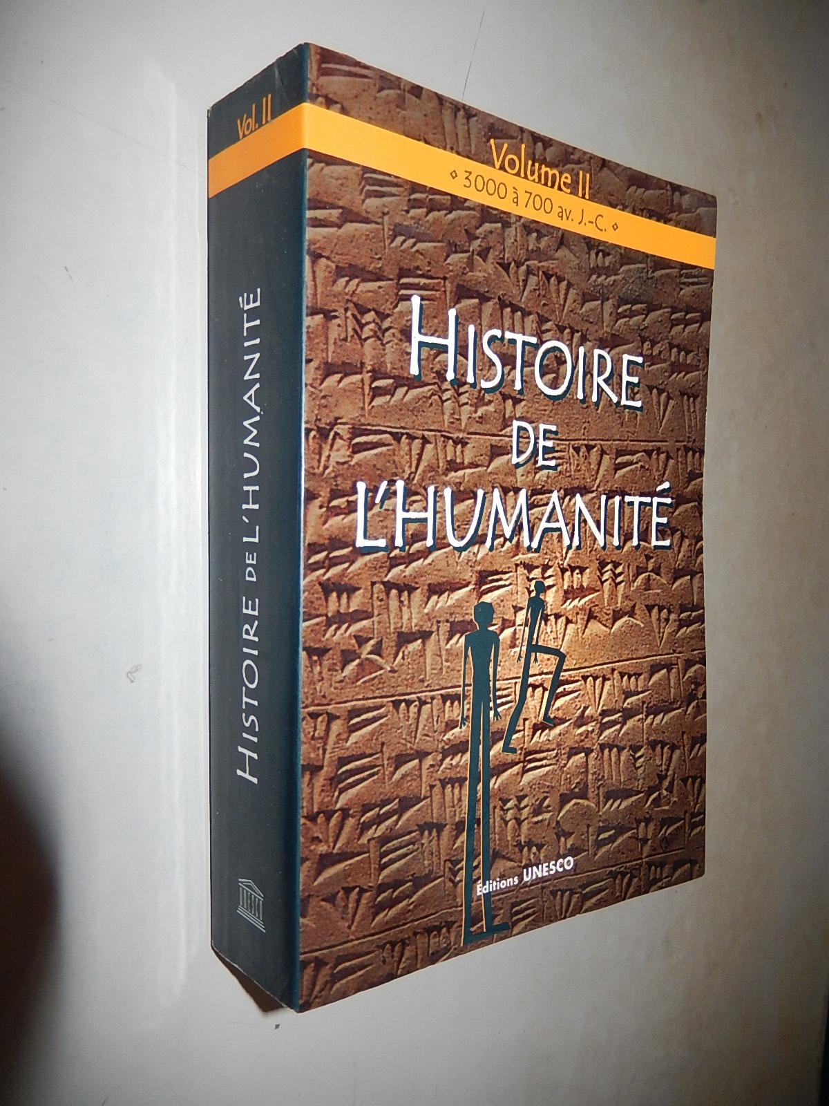 Histoire de Lhumanité Volume 2: 3000 à 700 avant j-c 人类史 第二卷 公元前3000至700年 法文原版 插图版