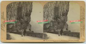 清末民国立体照片---清代同期瑞士卢塞恩湖畔360英尺悬崖峭壁下的Axenstrasse观景道公路和山洞