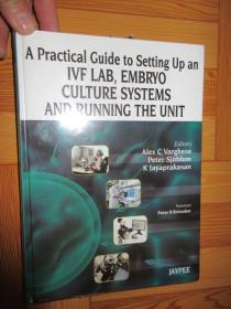 A Practical Guide to Setting Up an IVF Lab, Embr      (详见图)，硬精装，全新未开封