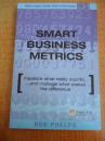 Smart Business Metrics: Measure What Rea...