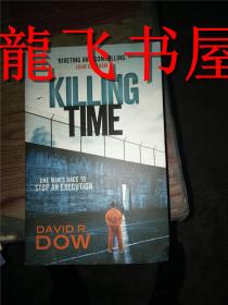 Killing Time: One Man's Race to Stop an Execution Kindle   原版英文  品好如图  图片都是以实物拍摄