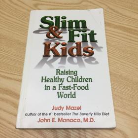 Slim & Fit Kids: Raising Healthy