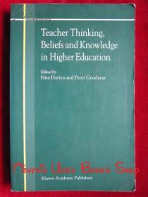Teacher Thinking, Beliefs and Knowledge in Higher Education（英语原版 平装本）高等教育中的教师思维、信仰和知识