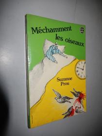 Mechamment Les Oiseaux by Suzanne Prou 法文原版