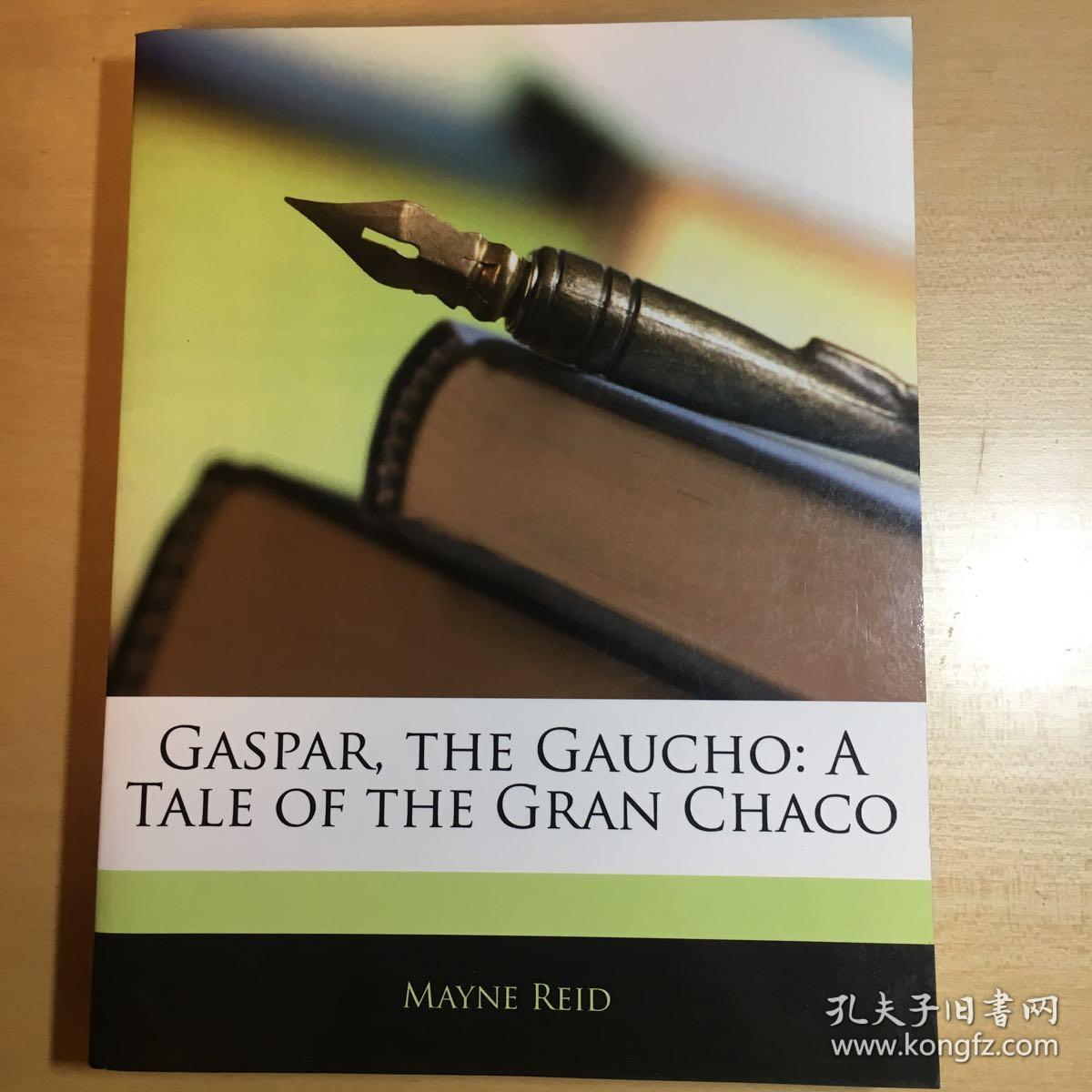 gasperthegauchoataleofthegranchaco