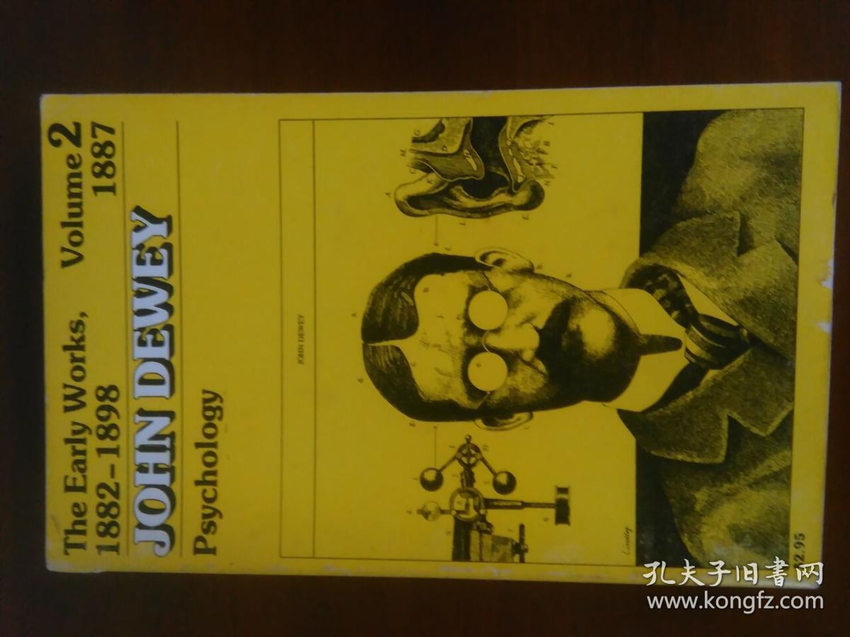 英文原版,美国哲学家,教育家约翰·杜威的作品《心理学 (1882-1898)