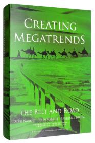 世界新趋势=Creating Megatrends：the belt and road