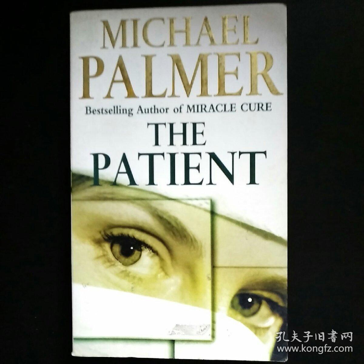 英文原版 The Patient 病人 孔夫子旧书网 英文原版 The Patient 病人 孔夫子旧书网