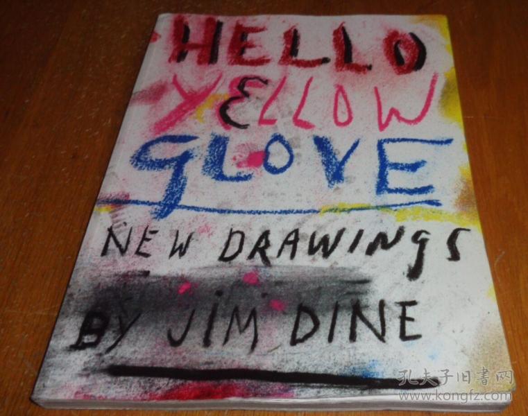 2手英文  jim dine hello yellow glove 吉姆戴恩 xbe8