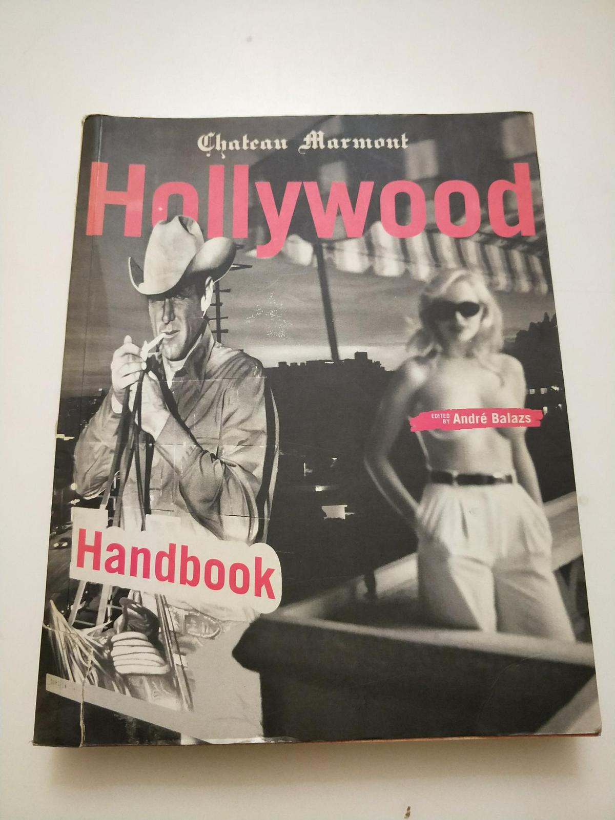 The Chateau Marmonts Hollywood Handbook