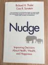 Nudge: Improving Decisions about Health, Wealth, and Happiness 助推：如何做出有关健康、财富与幸福的最佳决策 9780300122237