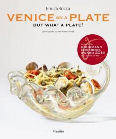 Venice on a Plate...: But What a Plate!