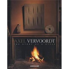 Axel Vervoordt: The Story of a Style
