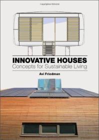 Innovative Houses: Concepts For Sustaina