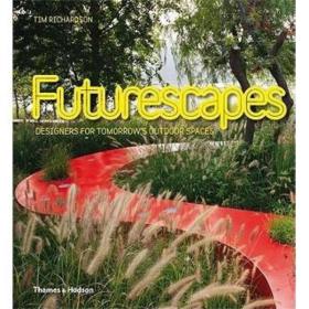 Futurescapes: Designers for Tomorrow's O
