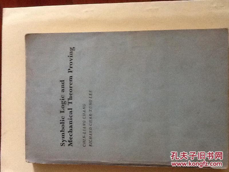 Symbolic logic and mechanical theorem proving chin liang chang richard