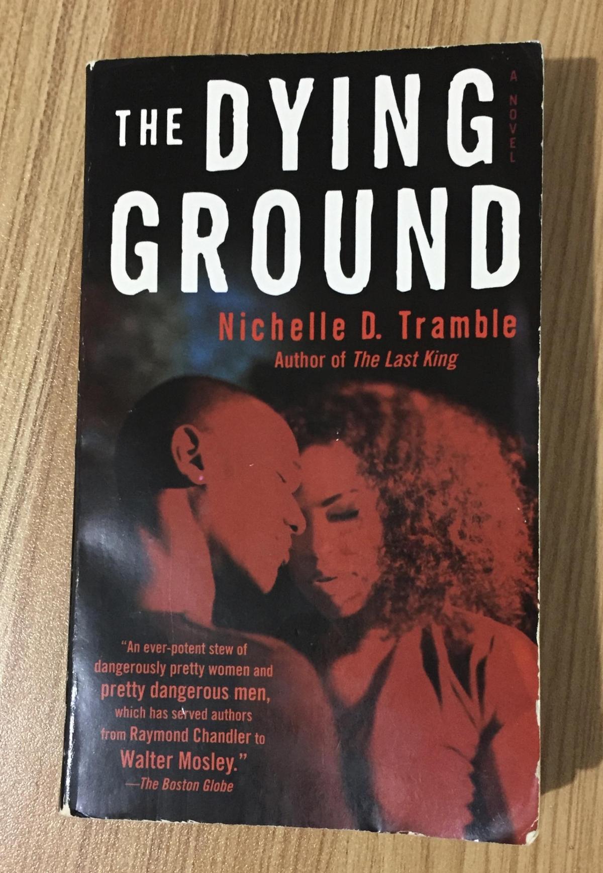 The Dying Ground: A Novel 0345494822 9780345494825