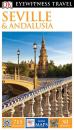 Seville & Andalusia (DK Eyewitness Travel Guides)