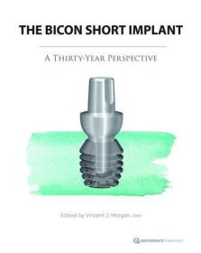 The Bicon Short Implant: A Thirty-Year Perspective