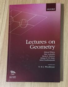 Lectures on Geometry (Clay Lecture Notes) 9780198784913 0198784910
