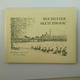 ROCHESTER SKETCHBOOK DRAWINGS AND TEXT BY VAL WEBB   外文版 有签名