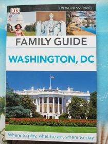 FAMILY GUIDE WASHINGTON, DC(家庭指南华盛顿特区)