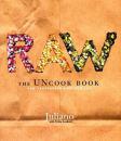 Raw: The Uncook Book: New Vegetarian Food For Life