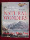 The American Heritage Book Of Natural Wonders（英语原版 精装本）美国传统自然奇观之书（1963年1版）