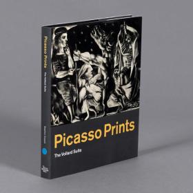 Picasso Prints: The Vollard Suite 毕加索：“伏勒尔”系列蚀刻版画集（英文）