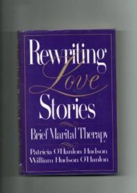 Rewriting Love Stories: Brief Marital Therapy
