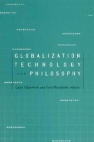 Globalization  Technology  And Philosophy