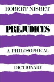 Prejudices: A Philosophical Dictionary
