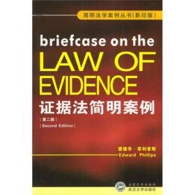 Briefcase on the law of evidence