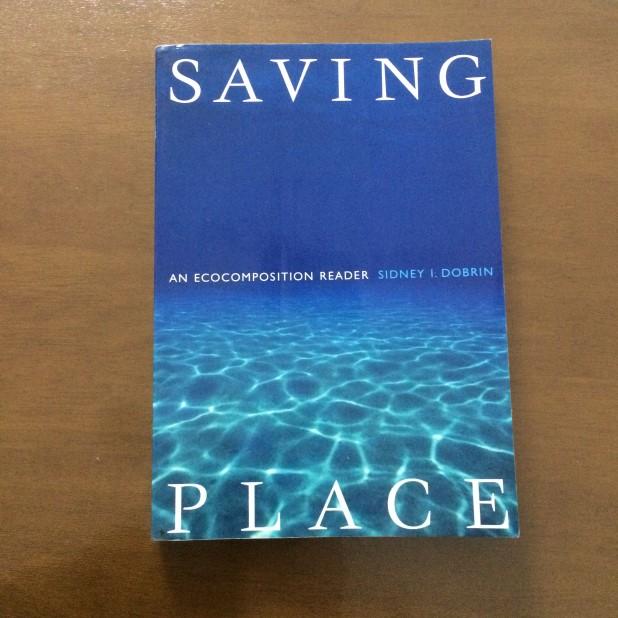 SAVING PLACE  An Ecocomposition Reader （英文原版）