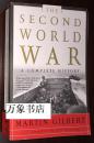 Martin Gilbert  :   The Second World War, a complete history 第二次世界大战全史  原版平装本 有插图 私藏品好