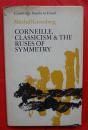 Corneille, Classicism and the Ruses of Symmetry