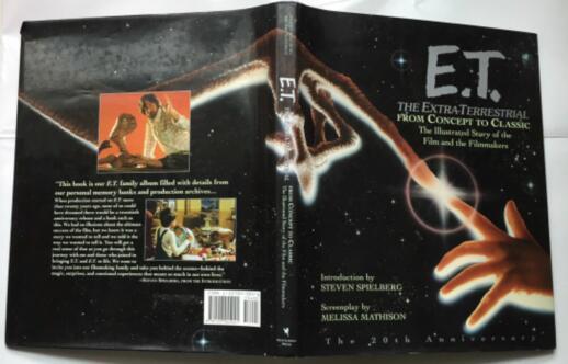 ET: The Extra-Terrestrial From Concept to Classic; The Illustrated Story of the Film and the Filmmakers从概念到经典; 电影和电影制作人的故事