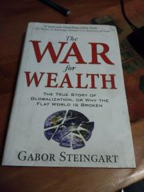 The War for Wealth: The True Story of Globalization, or Why