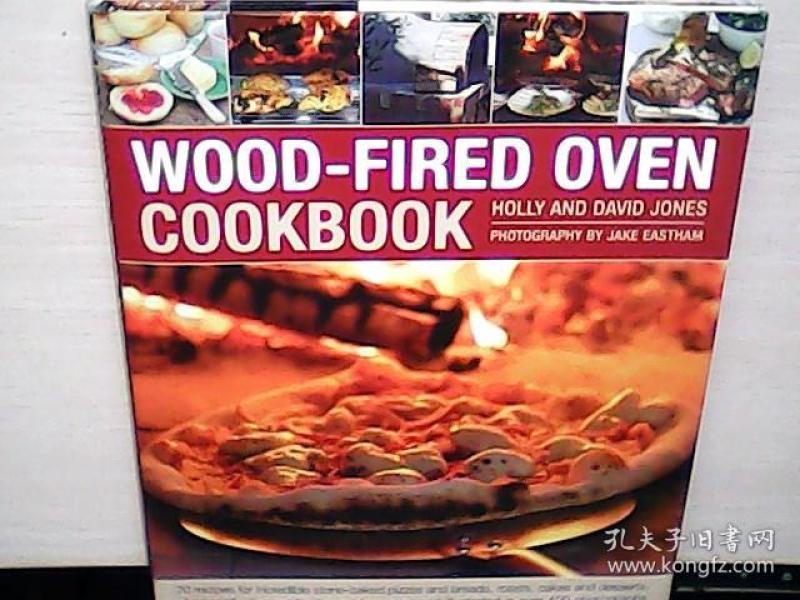 wood-fired oven cookbook  木制烤箱 食谱( 外文版精装 库存未阅)